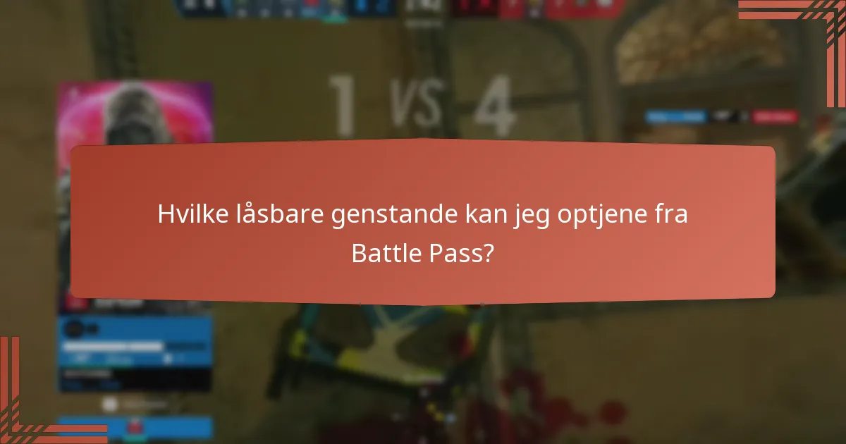 Hvilke låsbare genstande kan jeg optjene fra Battle Pass?