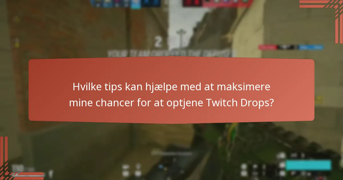 Hvornår er de kommende sæsonbegivenheder med Twitch Drops?