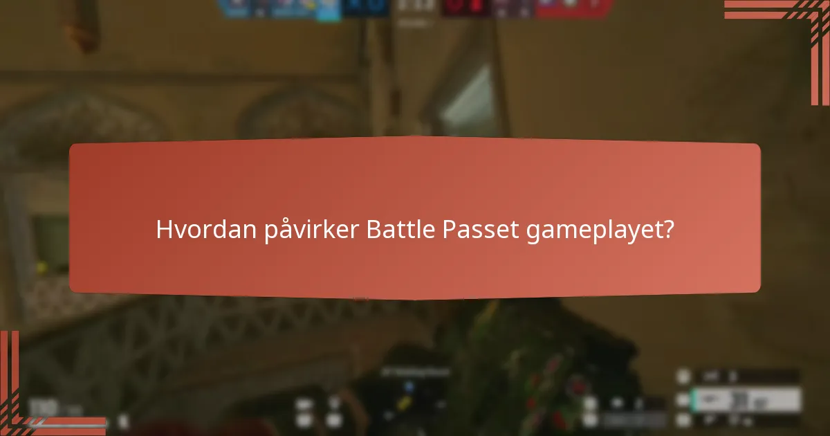 Hvordan vurderer man værdien af Battle Passet?