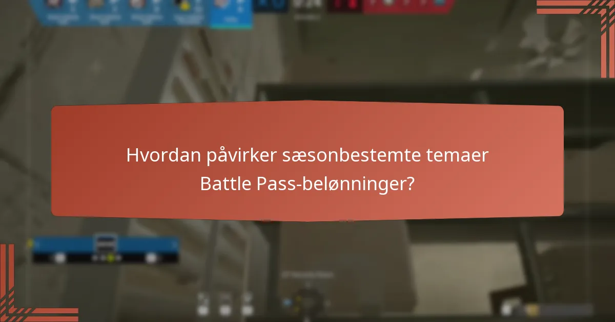 Hvilke strategier kan maksimere Battle Pass-fordele?